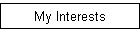 My Interests